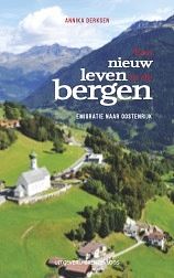 Foto van Een nieuw leven in de bergen - annika derksen - paperback (9789461853431)