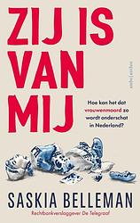 Foto van Zij is van mij - saskia belleman - ebook