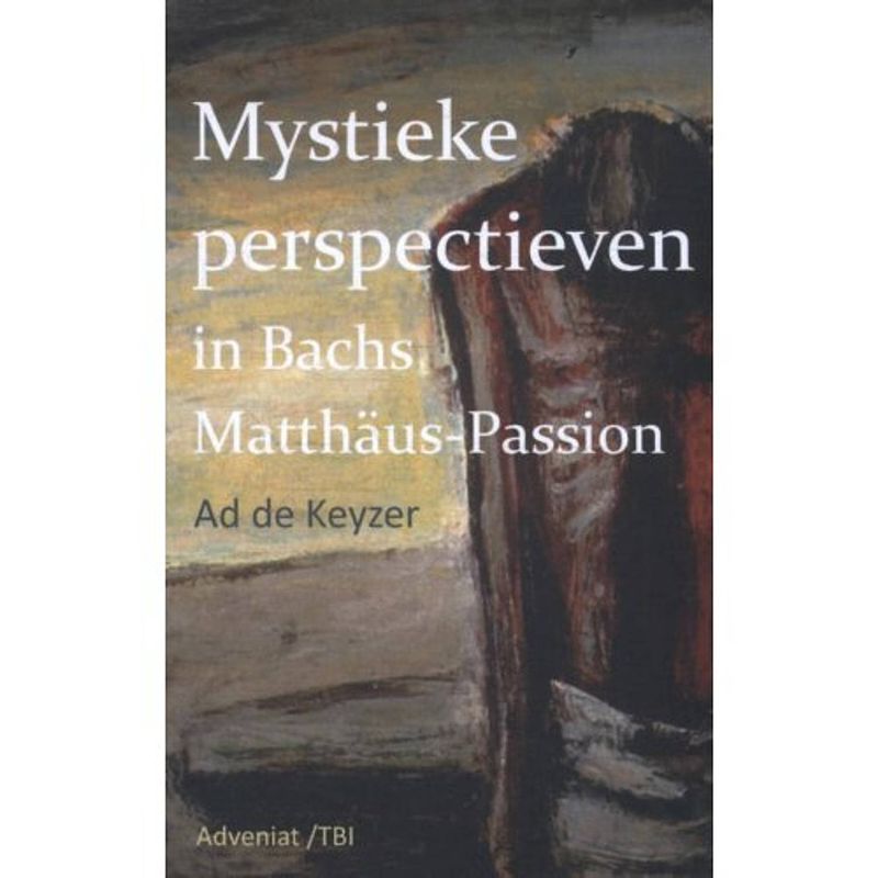 Foto van Mystieke perspectieven in bach's matthäus passion