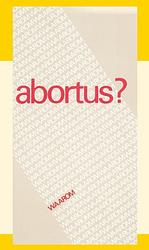 Foto van Abortus. waarom? - j.i. van baaren - paperback (9789070005382)