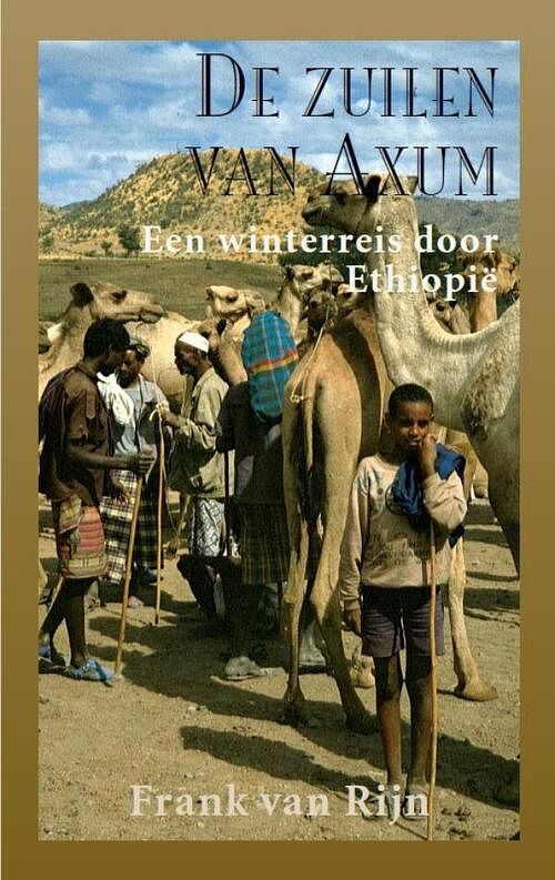 Foto van De zuilen van axum - frank van rijn - ebook (9789038927664)