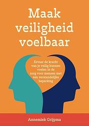 Foto van Maak veiligheid voelbaar - annemiek grijpma-van der hoeven - ebook (9789493277588)