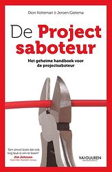 Foto van De projectsaboteur - dion kotteman, jeroen gietema - ebook