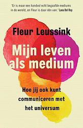 Foto van Mijn leven als medium - fleur leussink - ebook (9789000378944)