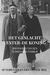 Foto van Het geslacht vester-de koning - ap verwaijen lies vester - paperback (9789464189179)