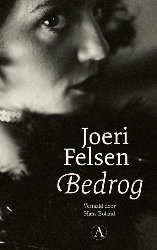 Foto van Bedrog - joeri felsen - paperback (9789025314774)