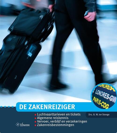 Foto van De zakenreiziger - berthel ter steege - paperback (9789463014199)