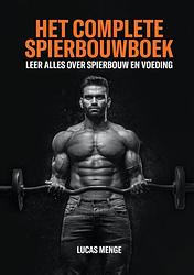 Foto van Het complete spierbouwboek - lucas menge - paperback (9789403683454)