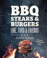 Foto van Bbq steaks & burgers - oliver sievers - hardcover (9789036644266)