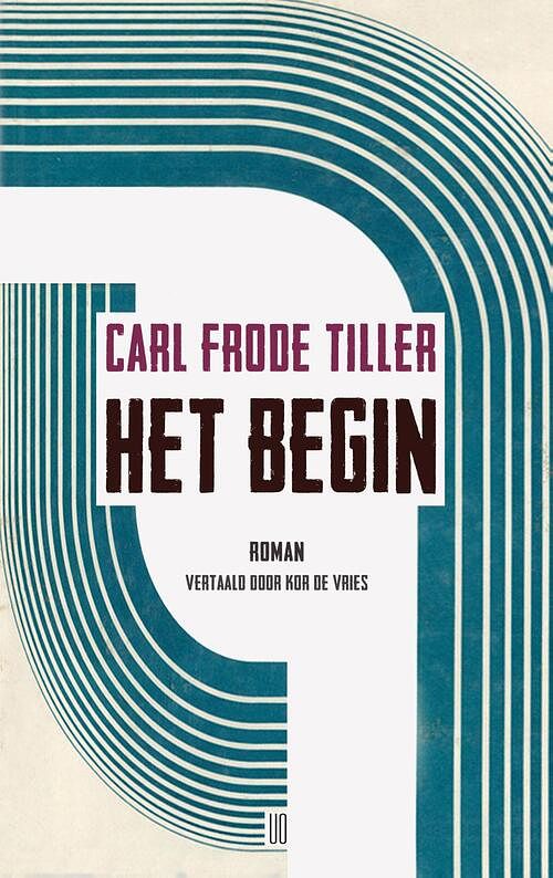 Foto van Het begin - carl frode tiller - ebook (9789493290297)