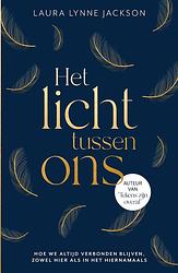 Foto van Het licht tussen ons - laura lynne jackson - ebook