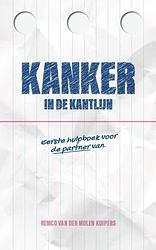 Foto van Kanker in de kantlijn - remco van der molen kuipers - paperback (9789493089969)