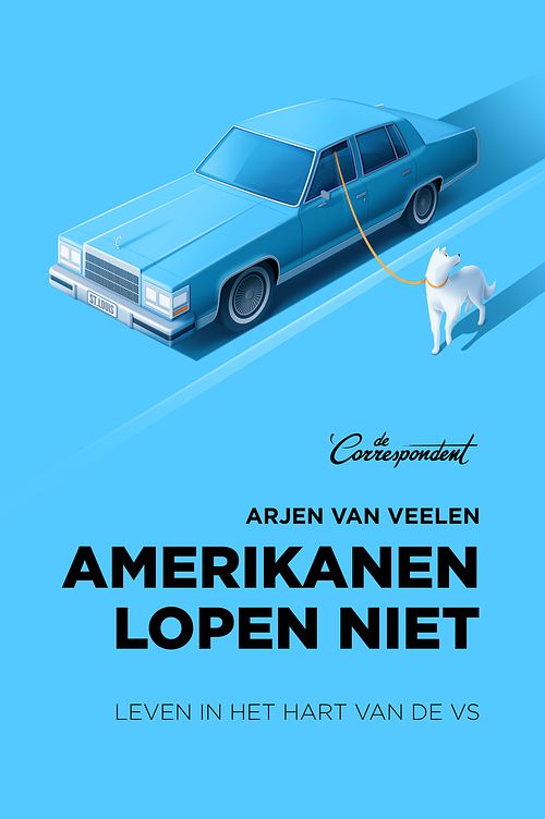 Foto van Amerikanen lopen niet - arjen van veelen - ebook (9789082821635)