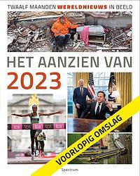 Foto van Het aanzien van 2023 - lukas spee - hardcover (9789000389100)