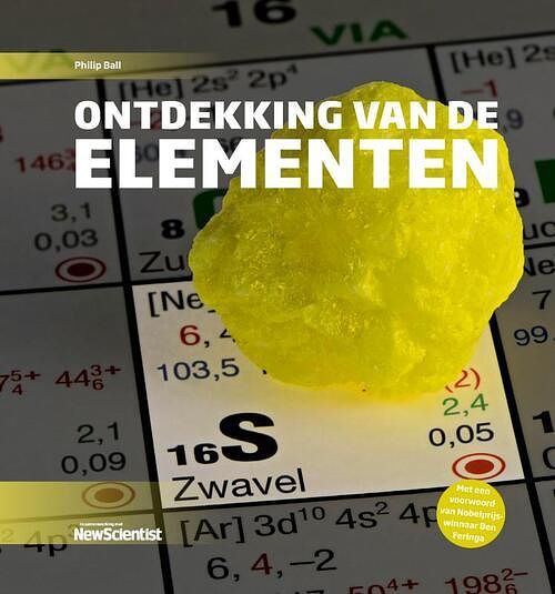 Foto van Ontdekking van de elementen - philip ball - hardcover (9789085717485)