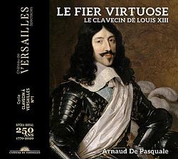 Foto van Le fier virtuose. le clavecin de louis xiii - cd (3770011431557)