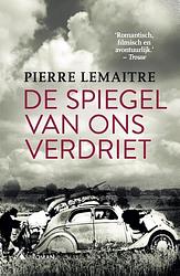 Foto van Spiegel van ons verdriet - pierre lemaitre - ebook (9789401613491)