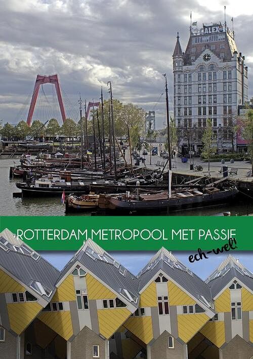 Foto van Rotterdam metropool met passie - oostland literair - paperback (9789492212665)