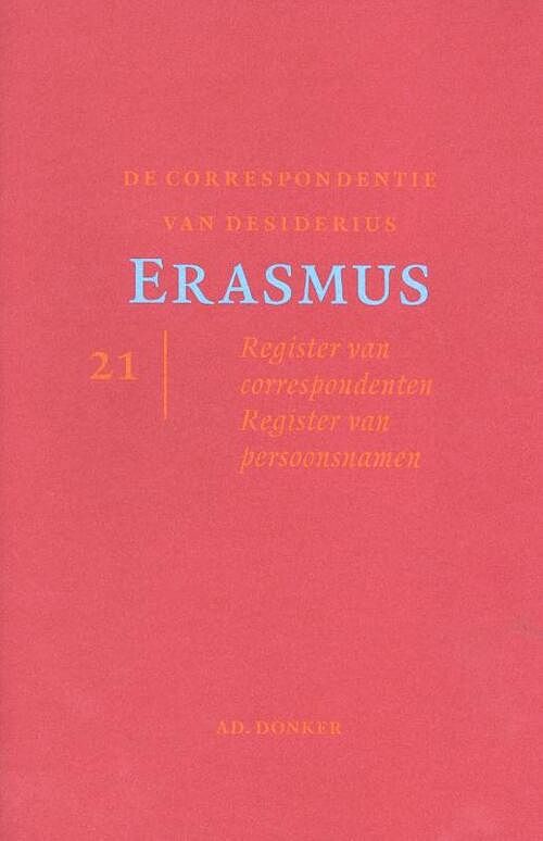 Foto van De correspondentie van desiderius erasmus - desiderius erasmus - hardcover (9789061005421)