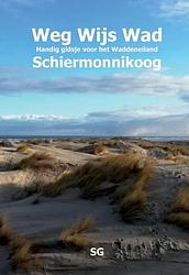 Foto van Weg wijs wad schiermonnikoog - ed kieckens - paperback (9789463459075)