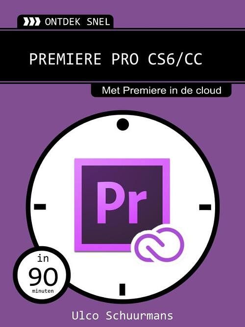 Foto van Premiere pro cs6/cc - ulco schuurmans - ebook (9789059406766)