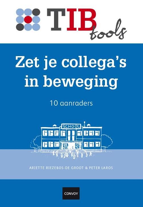 Foto van Zet je collega's in beweging - ariette riezebos - de groot, peter laros - paperback (9789079564811)