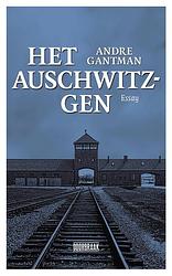 Foto van Het auschwitz-gen - andré gantman - ebook (9789492639370)