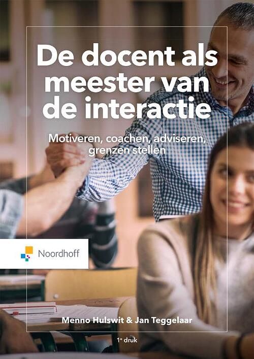 Foto van De docent als meester van de interactie - jan teggelaar, menno hulswit - paperback (9789001293604)