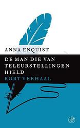 Foto van De man die van teleurstellingen hield - anna enquist - ebook