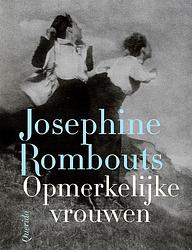 Foto van Opmerkelijke vrouwen - josephine rombouts - hardcover (9789021487359)