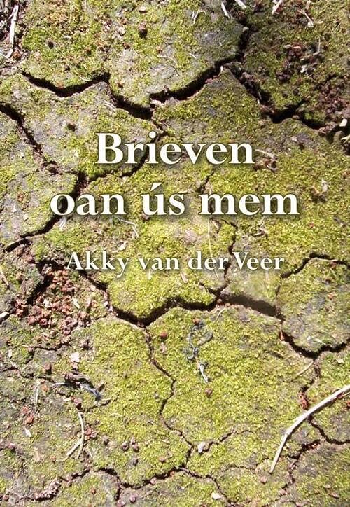 Foto van Brieven oan us mem - akky van der veer - ebook (9789089545527)