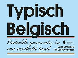 Foto van Typisch belgisch - lukas vanacker, rik van puymbroeck - paperback (9789463931656)
