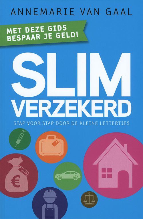 Foto van Slim verzekerd - annemarie van gaal - ebook (9789044969788)