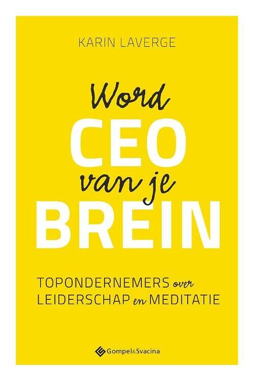 Foto van Word ceo van je brein - karin laverge - paperback (9789463713207)