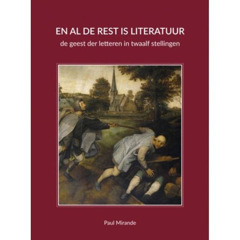 Foto van En al de rest is literatuur