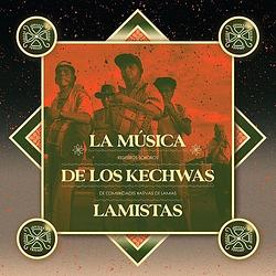 Foto van La musica de los kechwas lamistas - lp (8273696935952)