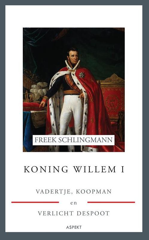 Foto van Koning willem i - freek schlingmann - ebook (9789464622348)