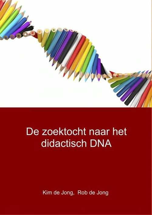 Foto van De zoektocht naar het didactisch dna - kim de jong, rob de jong - ebook (9789402148961)