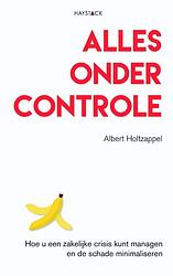 Foto van Alles onder controle - albert holtzappel - ebook (9789461263193)