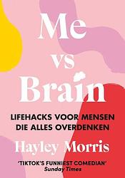 Foto van Me vs brain - hayley morris - ebook
