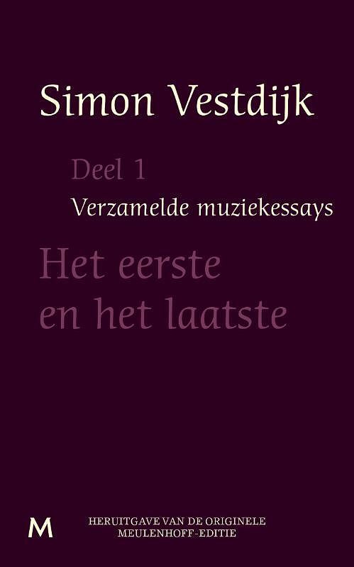 Foto van Het eerste en het laatste - simon vestdijk - ebook (9789402301175)