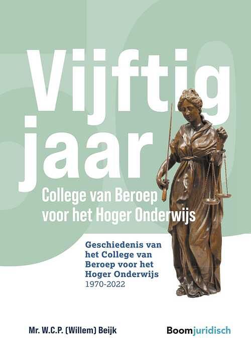 Foto van Vijftig jaar college van beroep voor het hoger onderwijs - willem beijk - ebook (9789400111653)