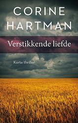 Foto van Verstikkende liefde - corine hartman - ebook