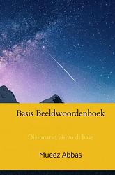 Foto van Basis beeldwoordenboek - mueez abbas - paperback (9789403701929)