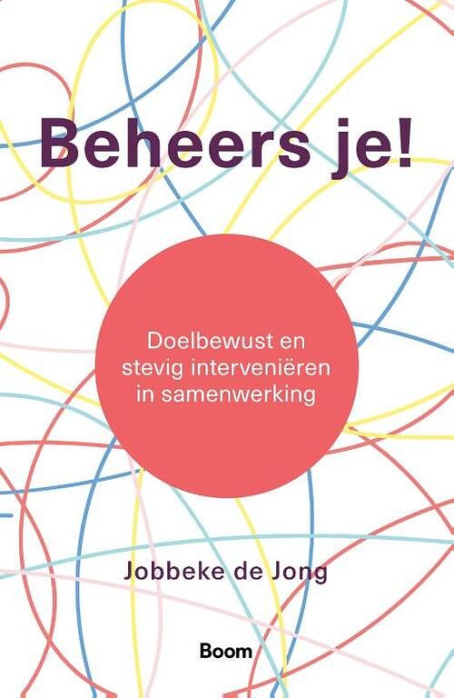 Foto van Beheers je! - jobbeke de jong - paperback (9789024450121)