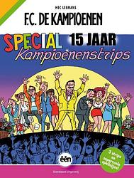 Foto van F.c. de kampioenen - secial 15 jaar kampioenenstrips! - hec leemans - paperback (9789002248283)