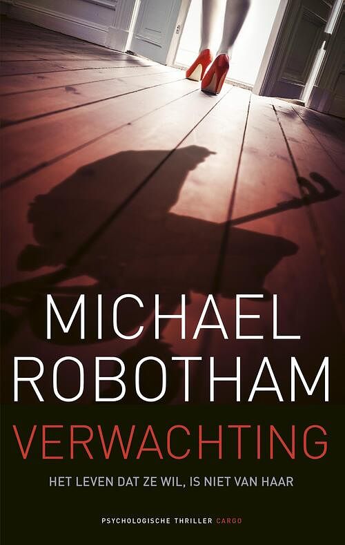 Foto van Verwachting - michael robotham - ebook (9789023472919)