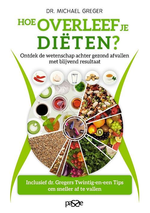 Foto van Hoe overleef je diëten? - michael greger - ebook (9789492847102)