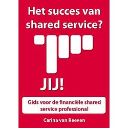 Foto van Het succes van shared services? jij!