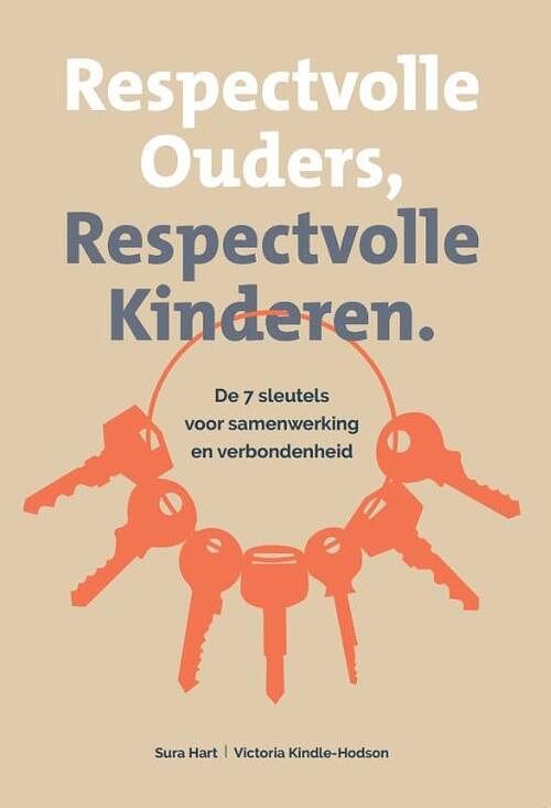 Foto van Respectvolle ouders, respectvolle kinderen - sura hart, victoria kindle-hodson - paperback (9789082361391)